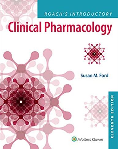 Roach’s Introductory Clinical Pharmacology 11th Edition Susan M. Ford