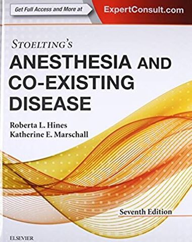Stoelting’s Anesthesia and Co-Existing Disease 7th Edition
