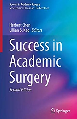 Success in Academic Surgery 2nd Edition Herbert Chen