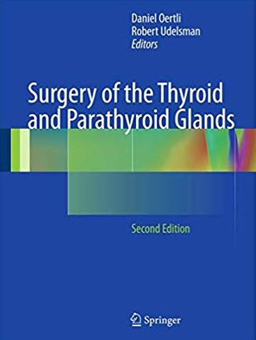 Surgery of the Thyroid and Parathyroid Glands 2nd Edition