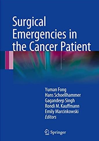 Surgical Emergencies in the Cancer Patient Yuman Fong