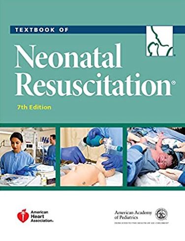 Textbook of Neonatal Resuscitation 7th Edition