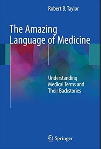 The Amazing Language of Medicine