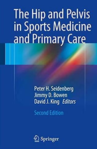 The Hip and Pelvis in Sports Medicine and Primary Care 2nd Edition