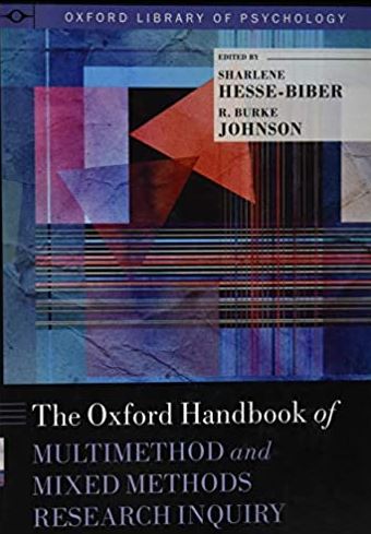 The Oxford Handbook of Multimethod and Mixed Methods Research Inquiry