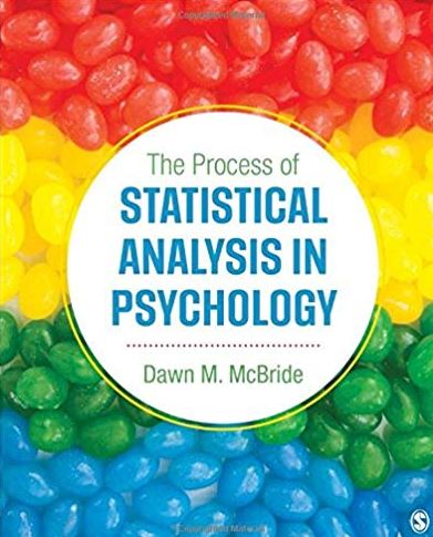 The Process of Statistical Analysis in Psychology 1st Edition