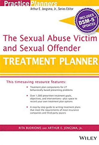 The Sexual Abuse Victim and Sexual Offender Treatment Planner