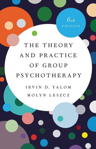 The Theory and Practice of Group Psychotherapy 6th Edition Irvin D. Yalom