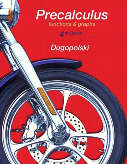 Precalculus: Functions and Graphs (4th Edition) – PDF