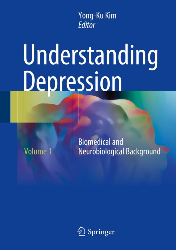 Understanding Depression: Volume 1 (1st Edition) – PDF