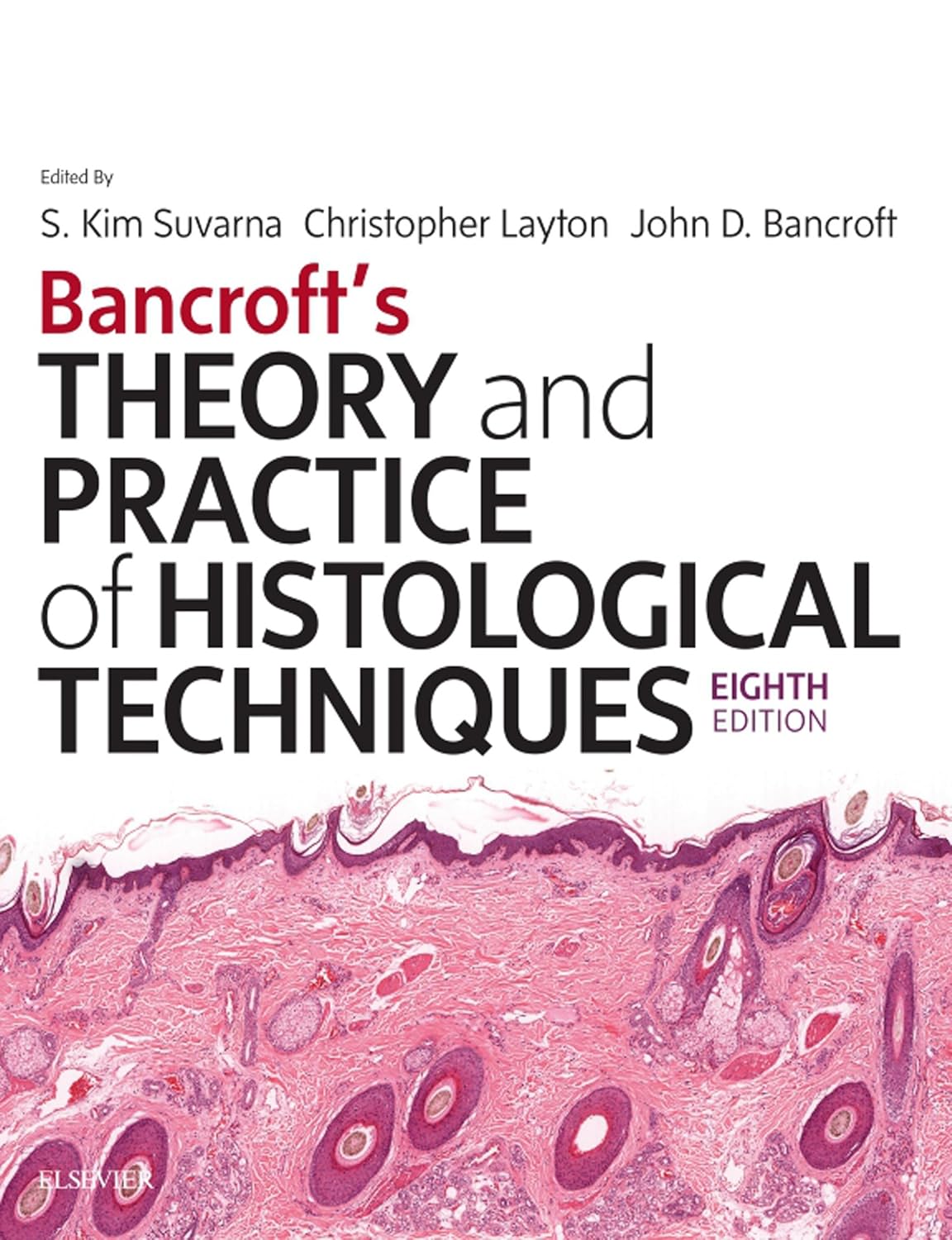 Bancroft's Theory and Practice of Histological Techniques: Expert Consult (8th Edition) – eBook PDF
