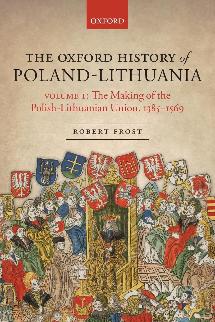The Oxford History of Poland-Lithuania: Volume I – eBook PDF